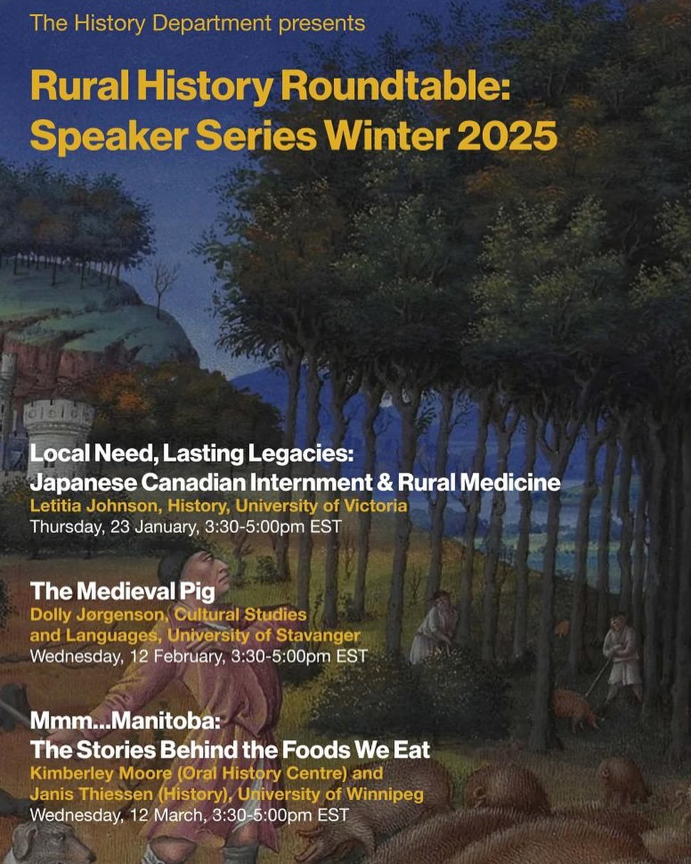 Please join us at the Rural History Roundtable on Wednesday, March 12, 3:30-5:00pm EST as Kimberley Moore and Janis Thiessen (History, University of Winnipeg) present: &ldquo;Mmm...Manitoba: The Stories Behind the Food We Eat,&rdquo; which draws on t