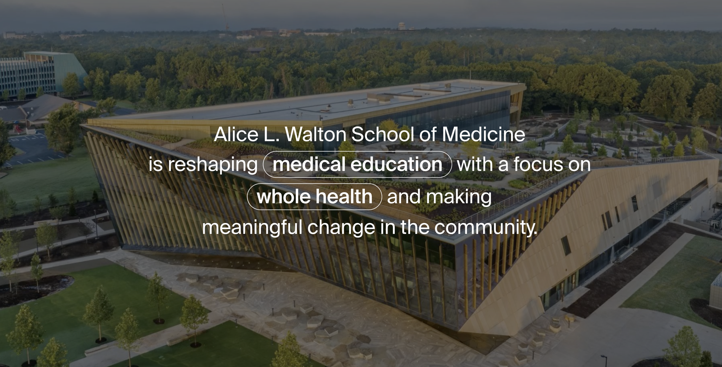 Alice L. Walton School of Medicine