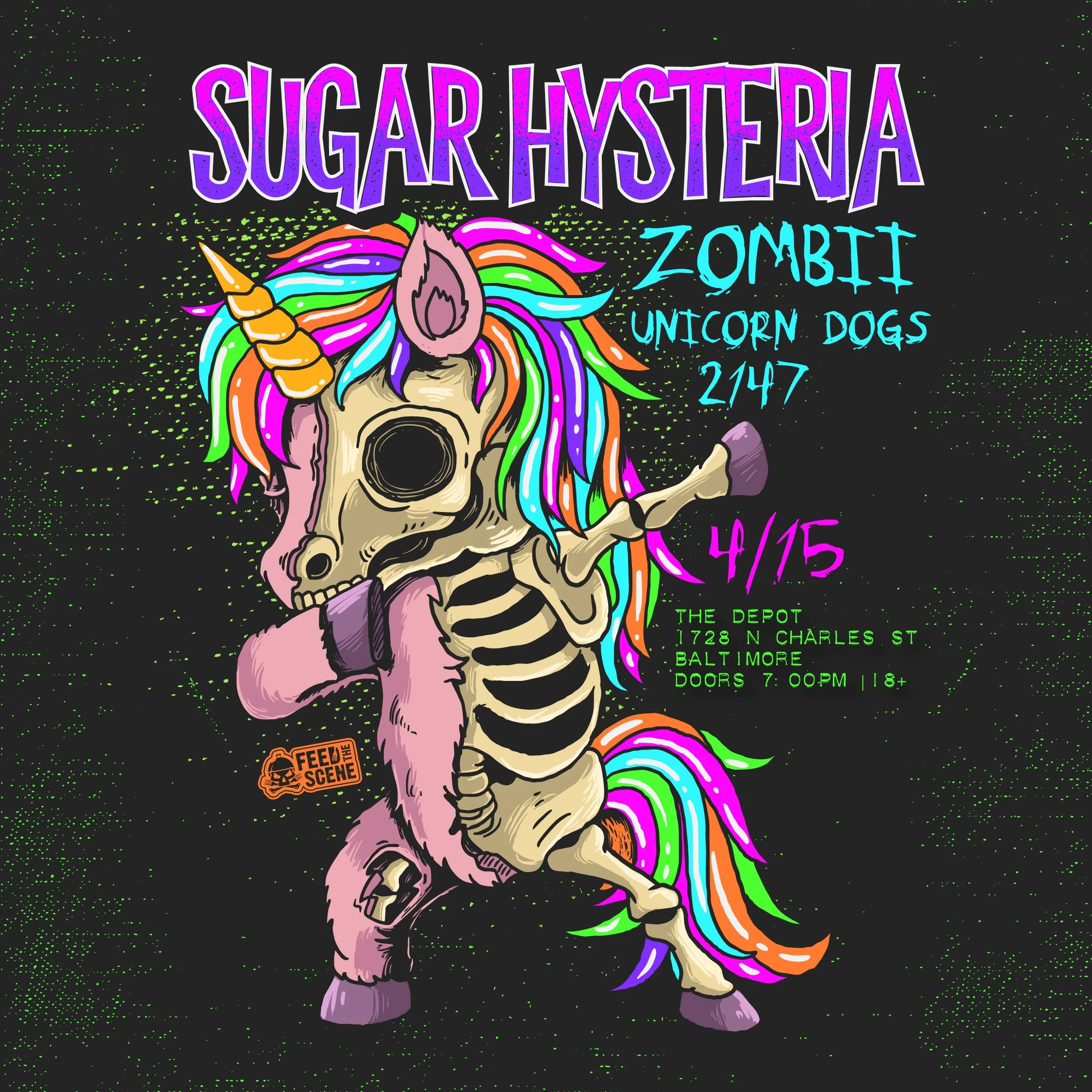 FTS Presents: Sugar Hysteria | Zombii | Unicorn Dogs | 2147