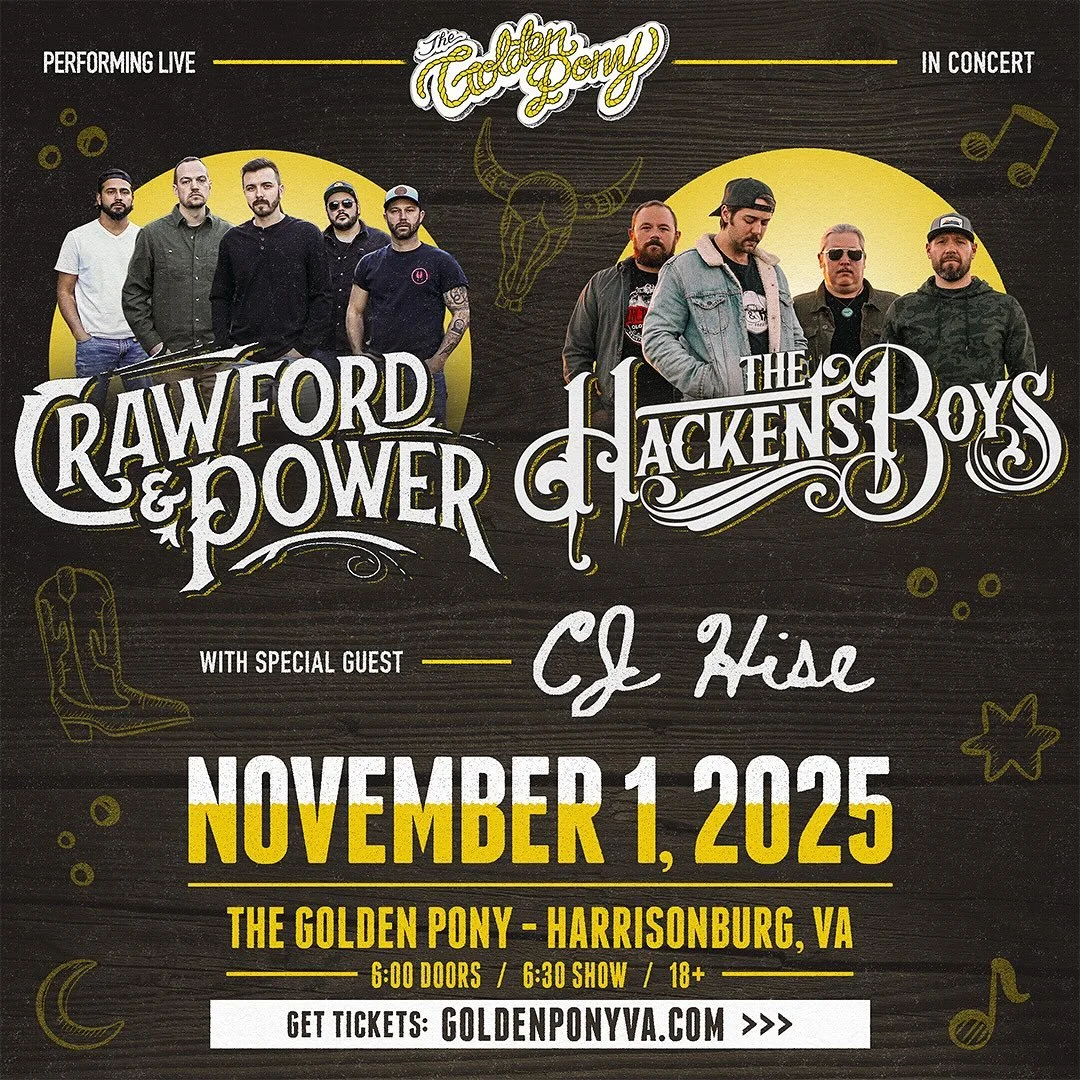 Show announcement! 

We&rsquo;ll be back in Harrisonburg, VA @goldenponyva on November 1st with The Hackens Boys and CJ Hise!