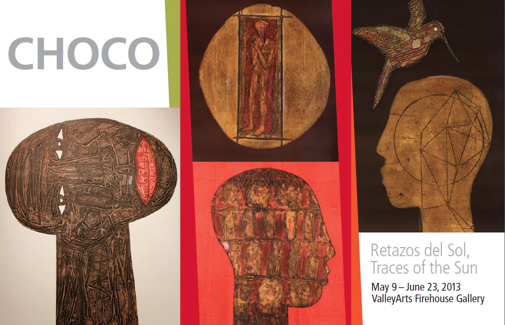  Exhibition postcard for  Choco: Retazos del Sol (Traces of the Sun)  