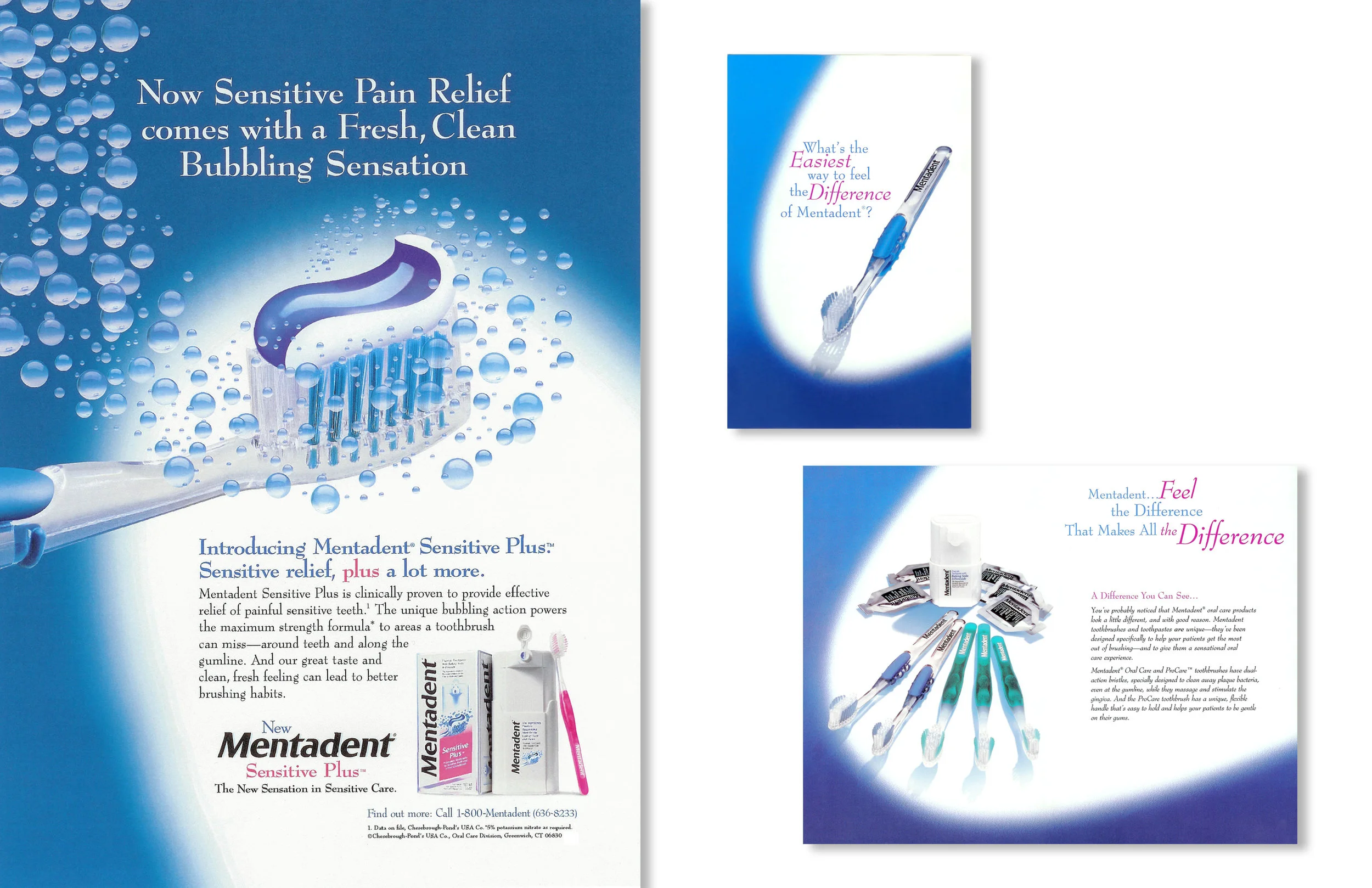  Advertising and direct mail campaign for Mentadent toothpaste – I designed the ads and managed photo shoots 
