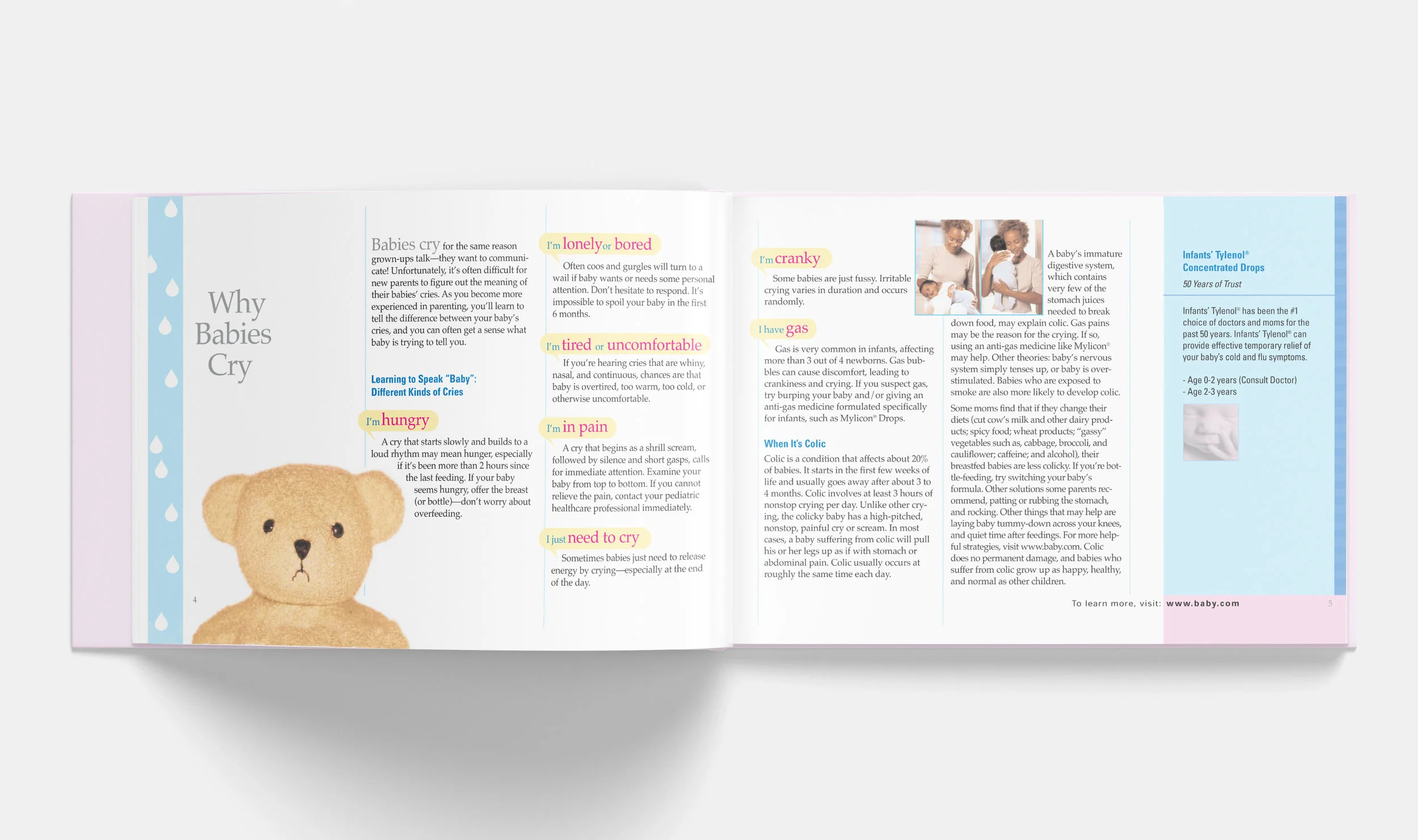  I designed booklets, ad campaigns and packaging for Johnson &amp; Johnson Baby brand. This book was produced in many languages and given to new mothers throughout the western hemisphere and in European countries when they went home from the hospital