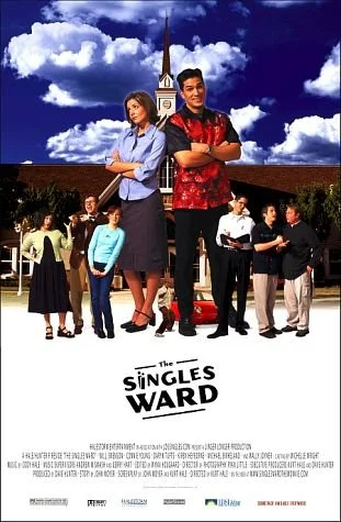 The Poster for the movie The Singles Ward