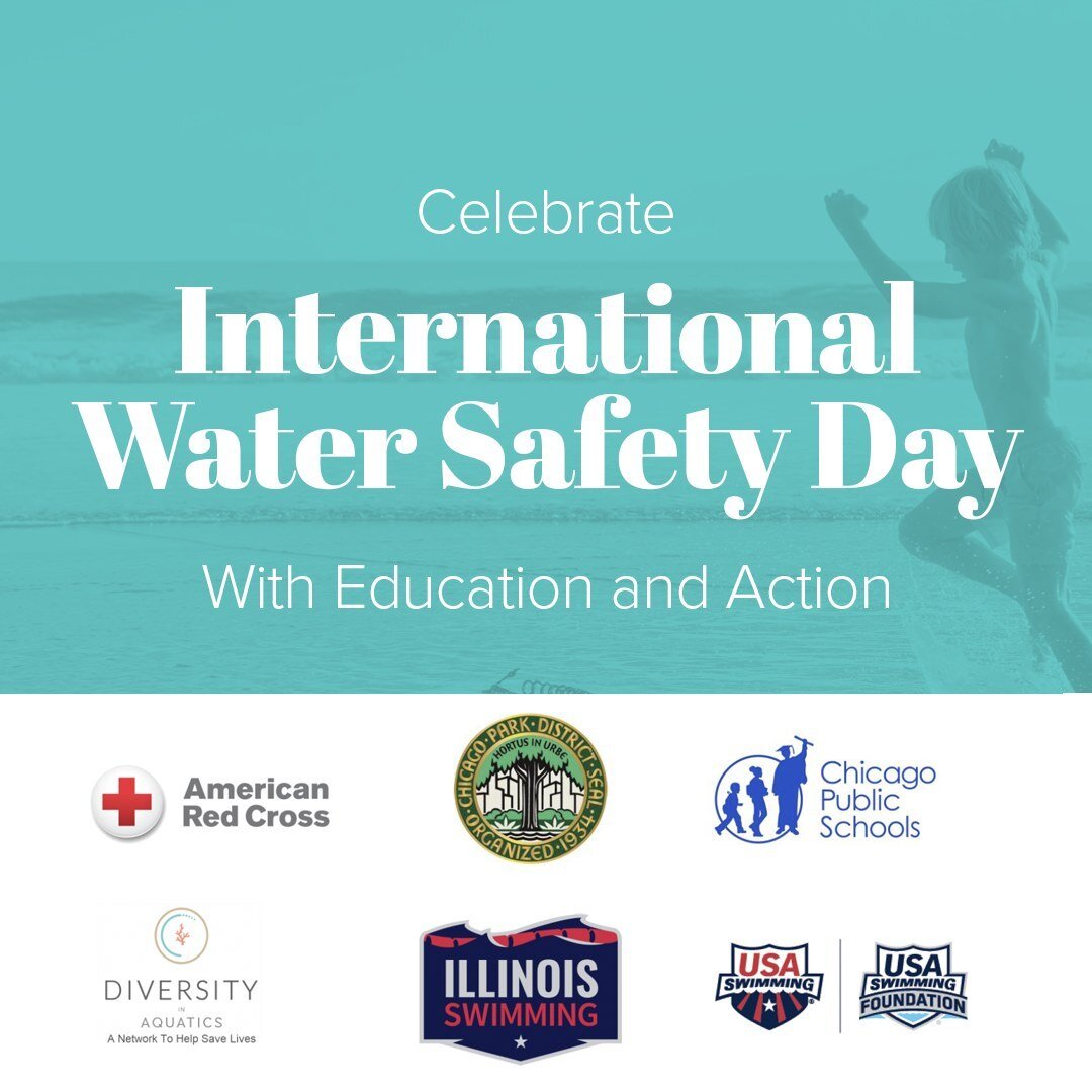 Happy International Water Safety Day!

For IWSD 2023, the City of Chicago&rsquo;s Chicago Park District (Park District)  and Chicago Public Schools (CPS) have partnered with the American Red Cross, Diversity In Aquatics, International Water Safety Fo