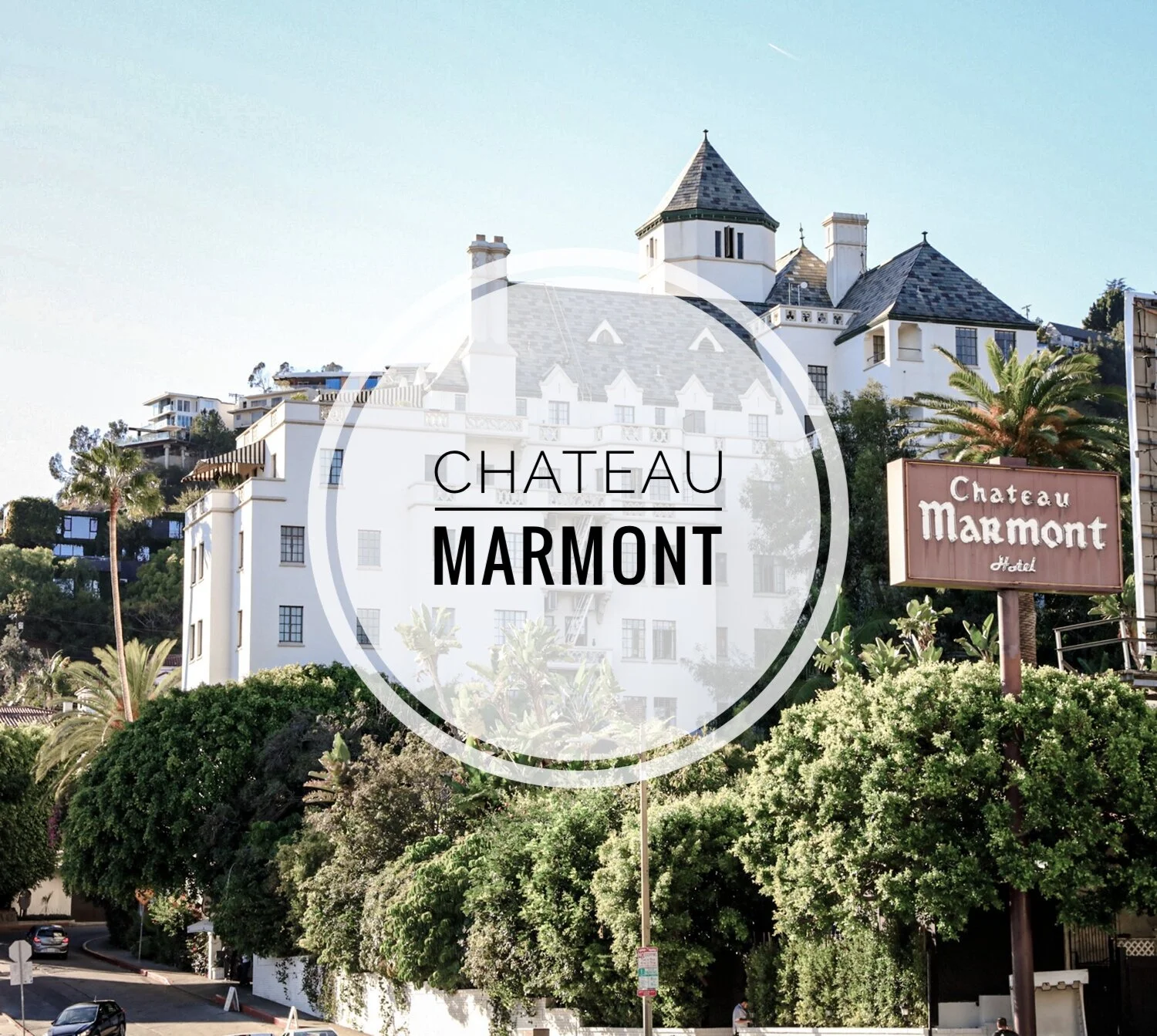 Chateau Marmont