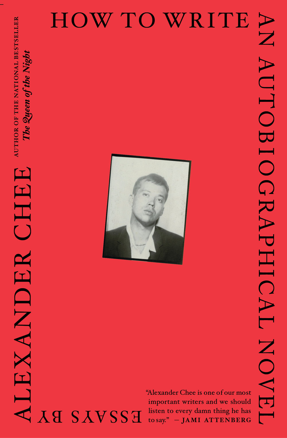 How to Write an Autobiographical Novel — Alexander Chee