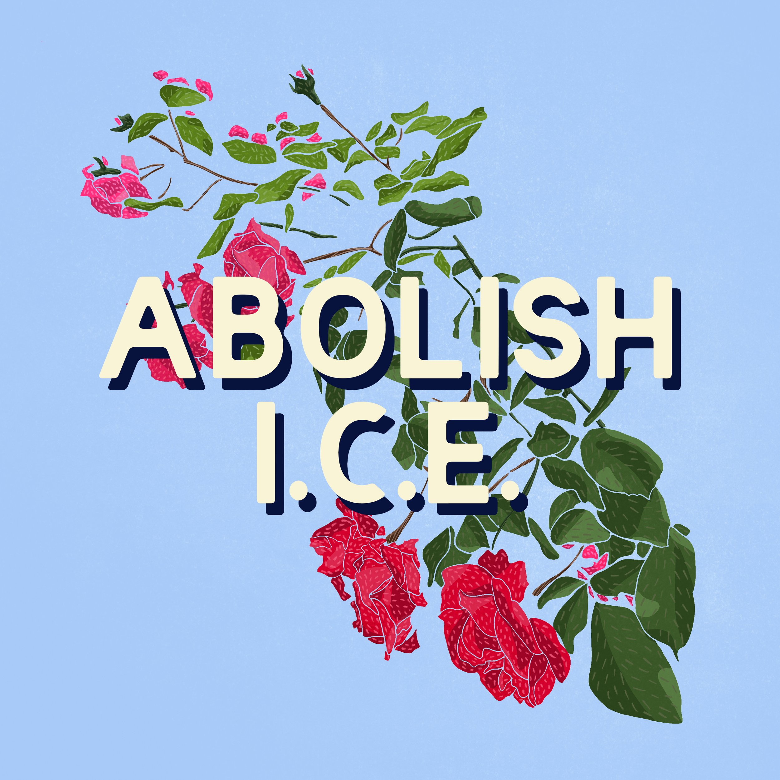 AbolishICERoses.jpg