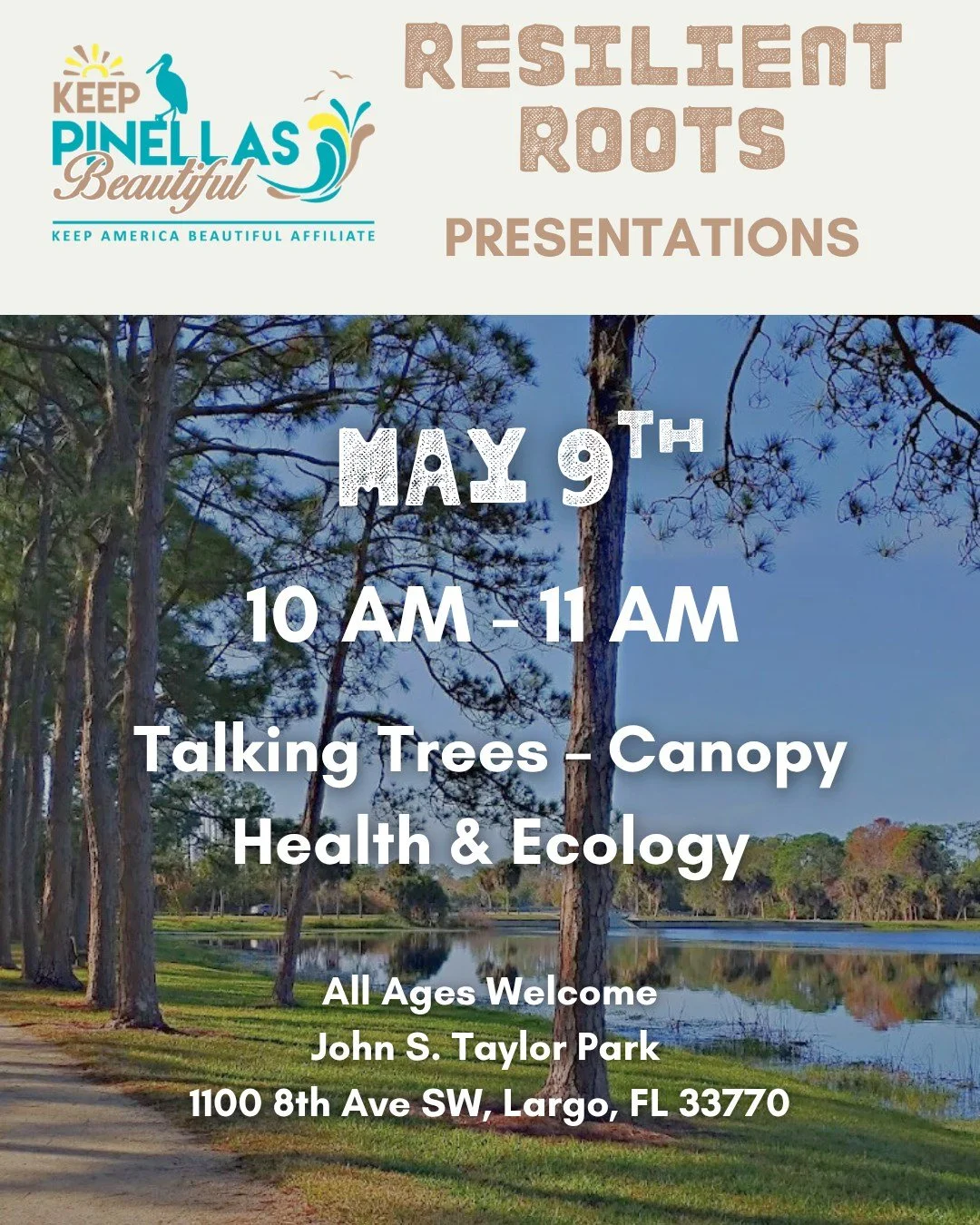 Join Keep Pinellas Beautiful at John S. Taylor Park on Saturday, May 9th (10&ndash;11 AM) to learn what you can do to help restore our local environment! 🌳 Following the impact of Hurricanes Helene and Milton, our Resilient Roots Project is teaching