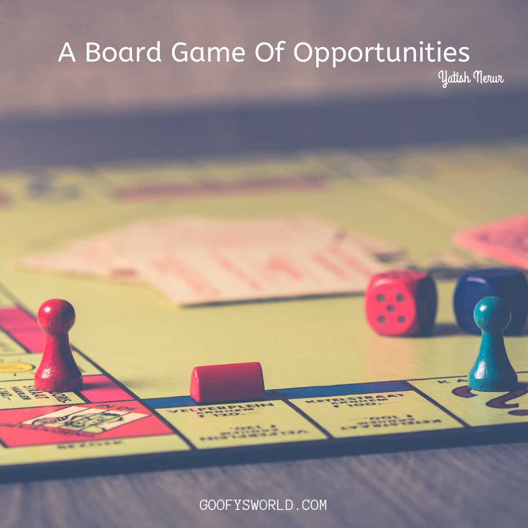 A Board Game Of Opportunities