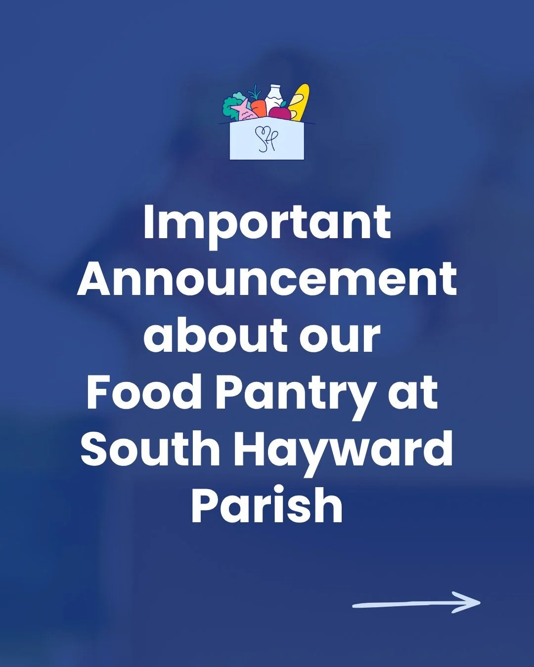Please read! After 7 beautiful, wild years of continuing the legacy of food distribution at South Hayward Parish, we're closing our pantry to make space for expanded homelessness services on this site. This decision hasn't been easy, but we're hopefu