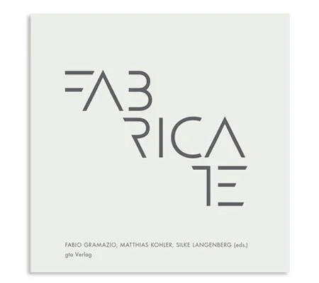 Building Bytes featured in FABRICATE 2014, an international conference dedicated to digital fabrication.