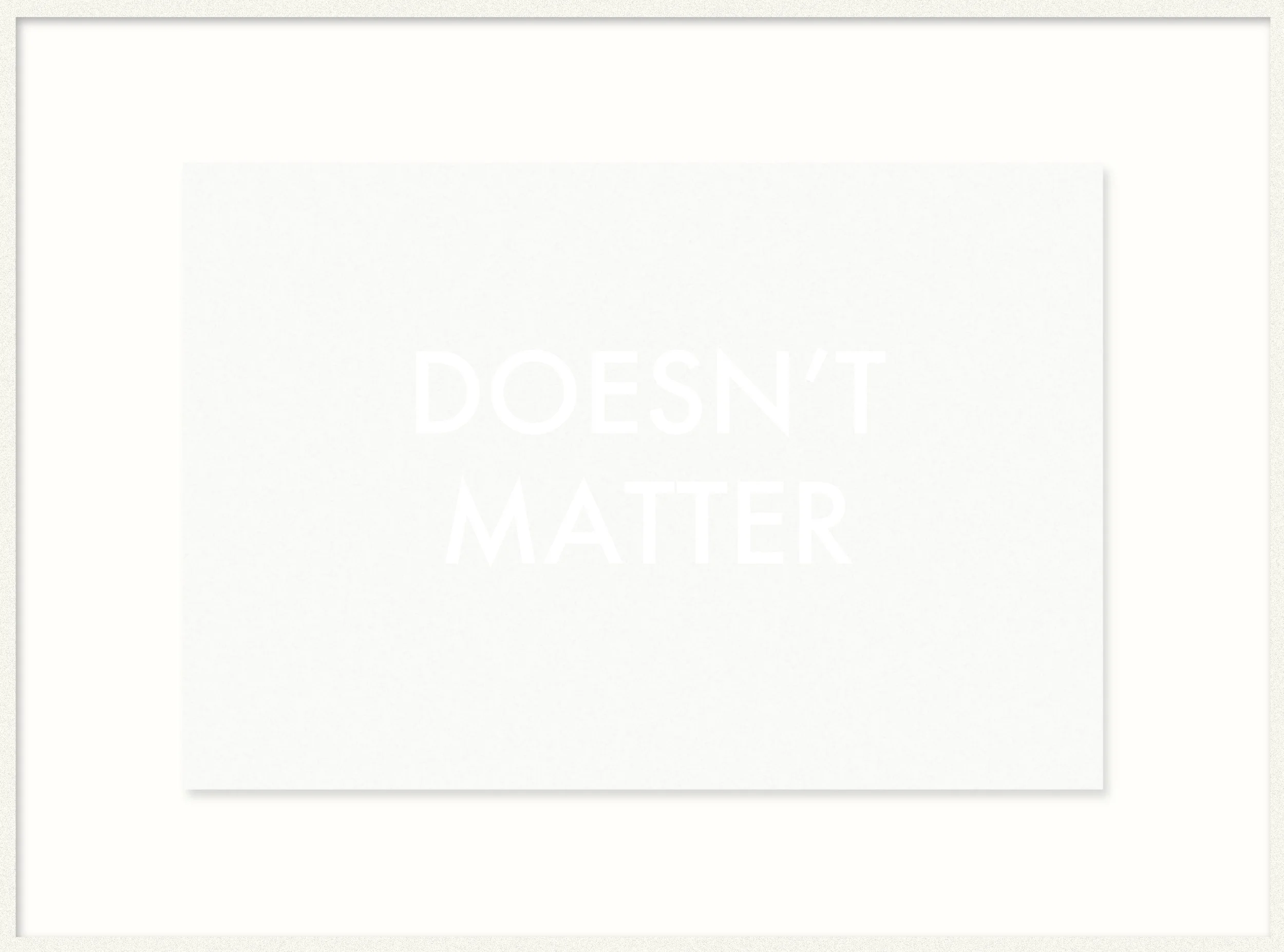"Doesn't Matter"
