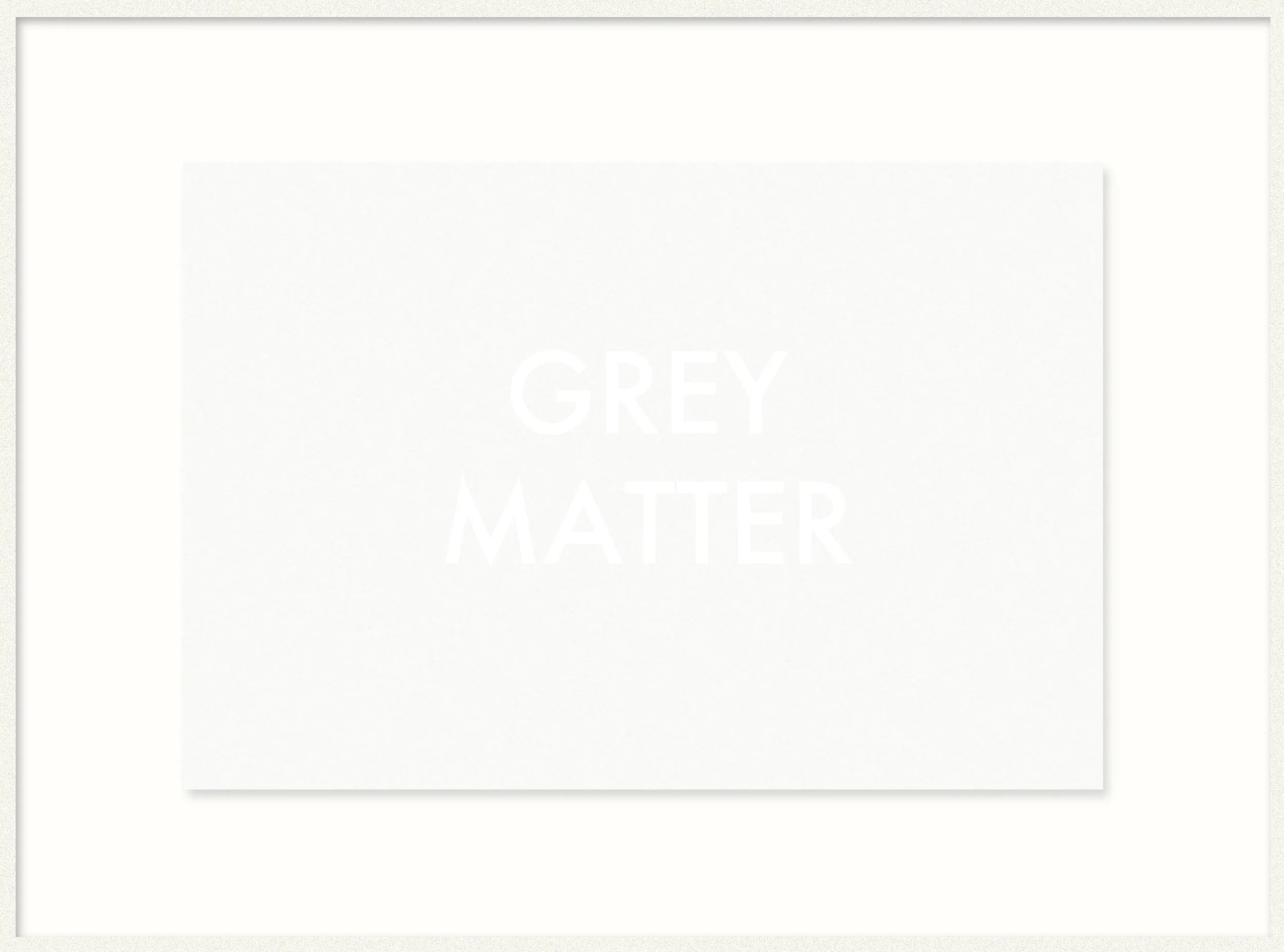 "Grey Matter"