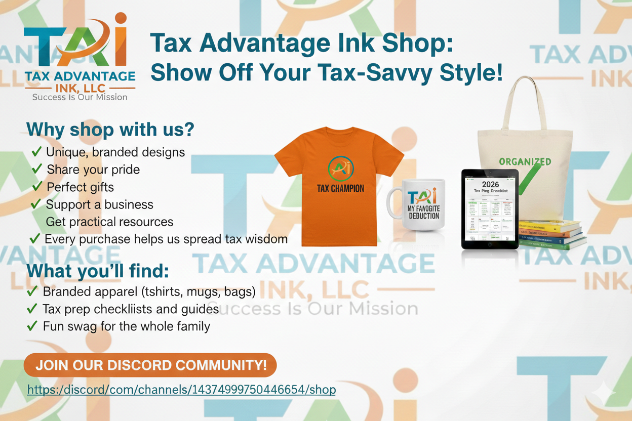 Promotional banner for Tax Advantage Ink Shop showcasing branded apparel, mugs, and tote bags with tax-related designs, along with tax prep guides, and inviting viewers to join their Discord community.