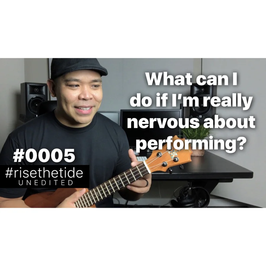 #0005: What can I do if I’m really nervous about performing?