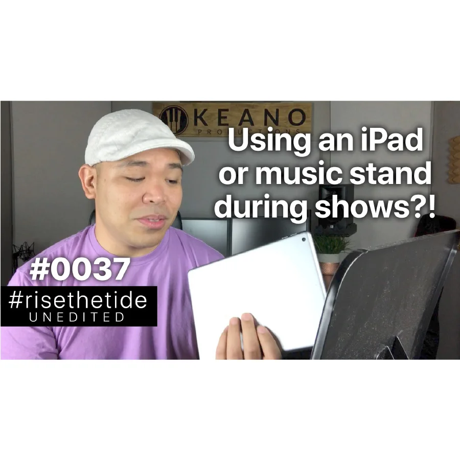 #0037: Using an iPad or Music Stand During Shows?!