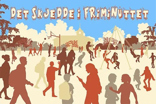 Det skjedde i friminuttet