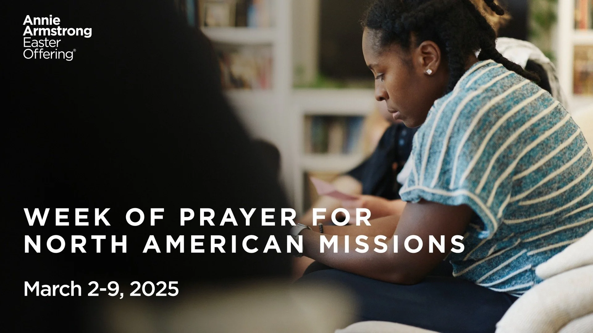 Annie Armstrong Week of Prayer