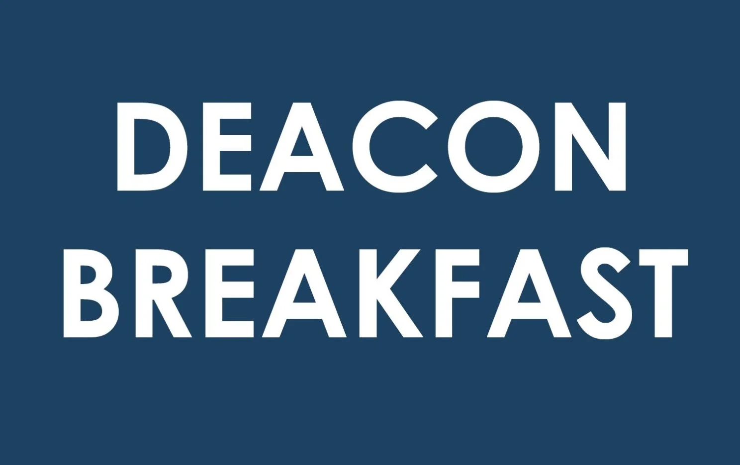 Deacon Breakfast Meeting