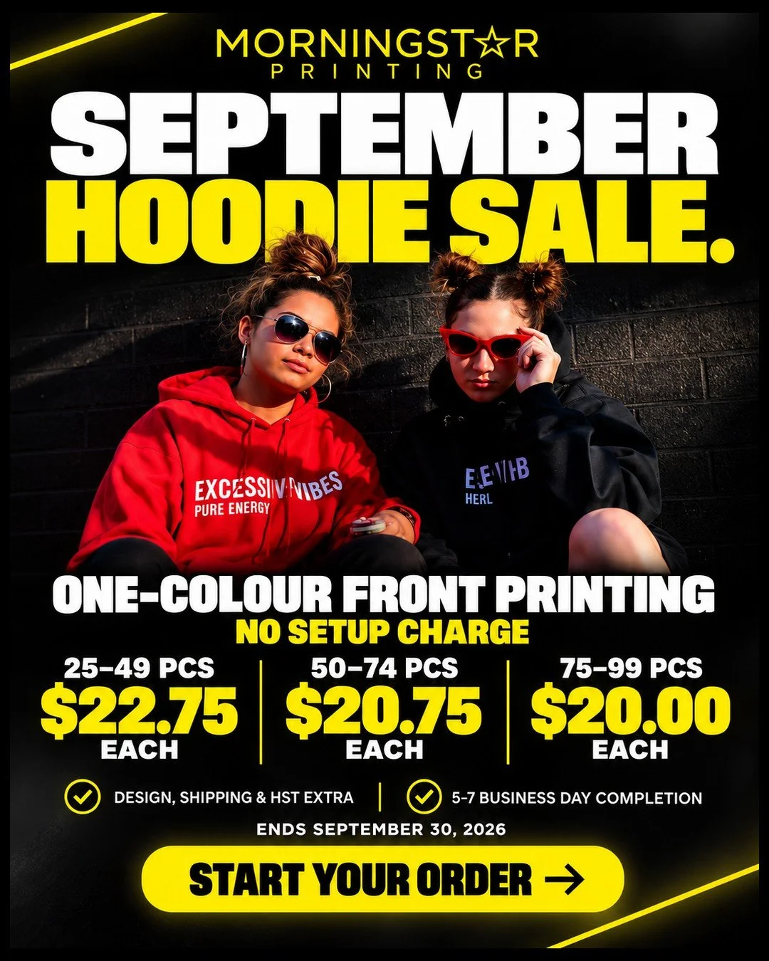 September hoodie pricing is live. Get one-colour front printing with no setup charge: 25&ndash;49 pieces at $22.75 each, 50&ndash;74 pieces at $20.75 each, or 75&ndash;99 pieces at $20.00 each. Design, shipping and HST are extra. Standard completion 