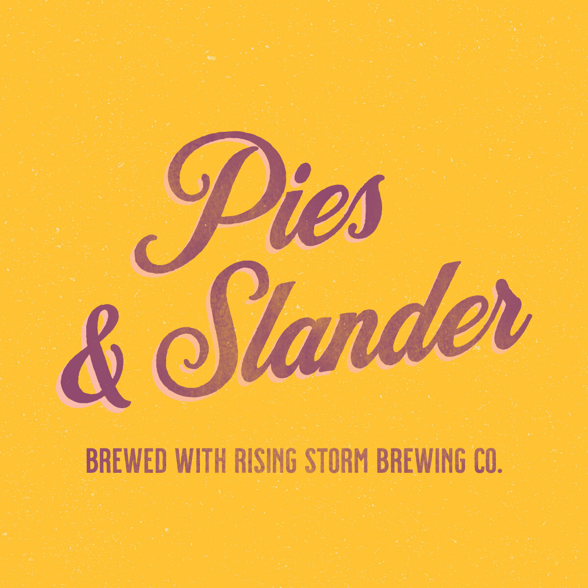 Pies and Slander! 