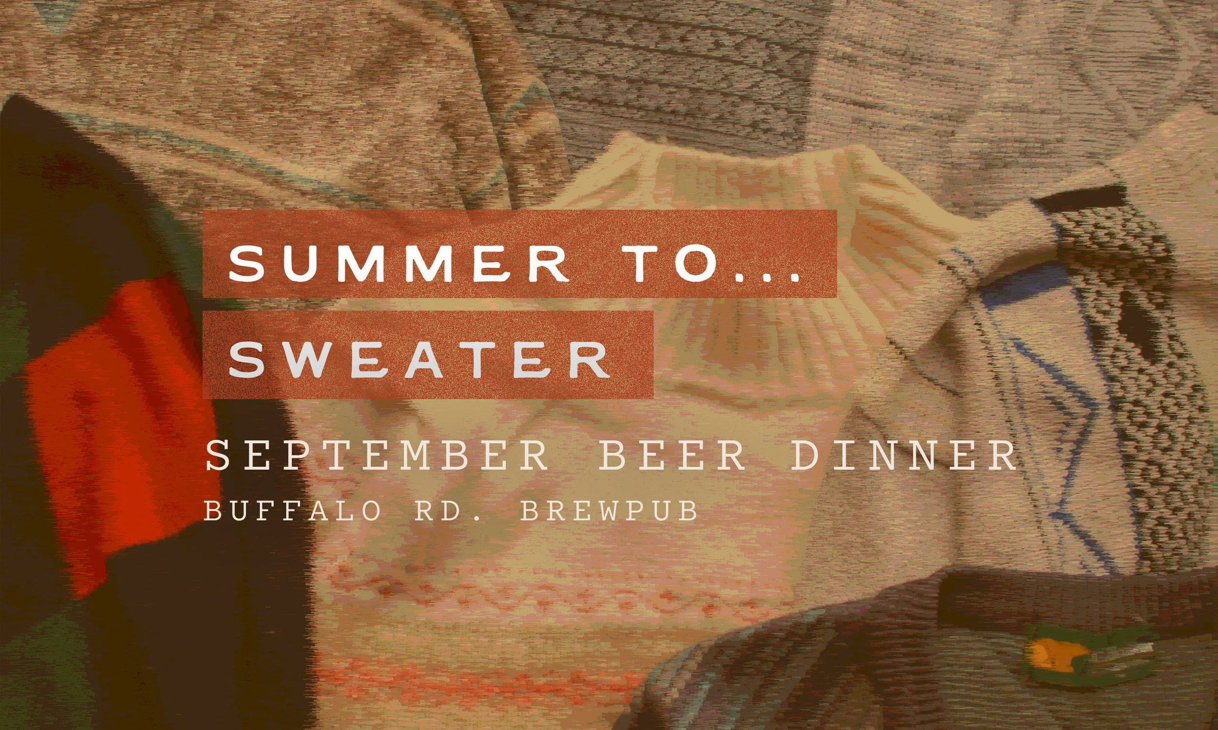 Summer to Sweater: September Beer Dinner