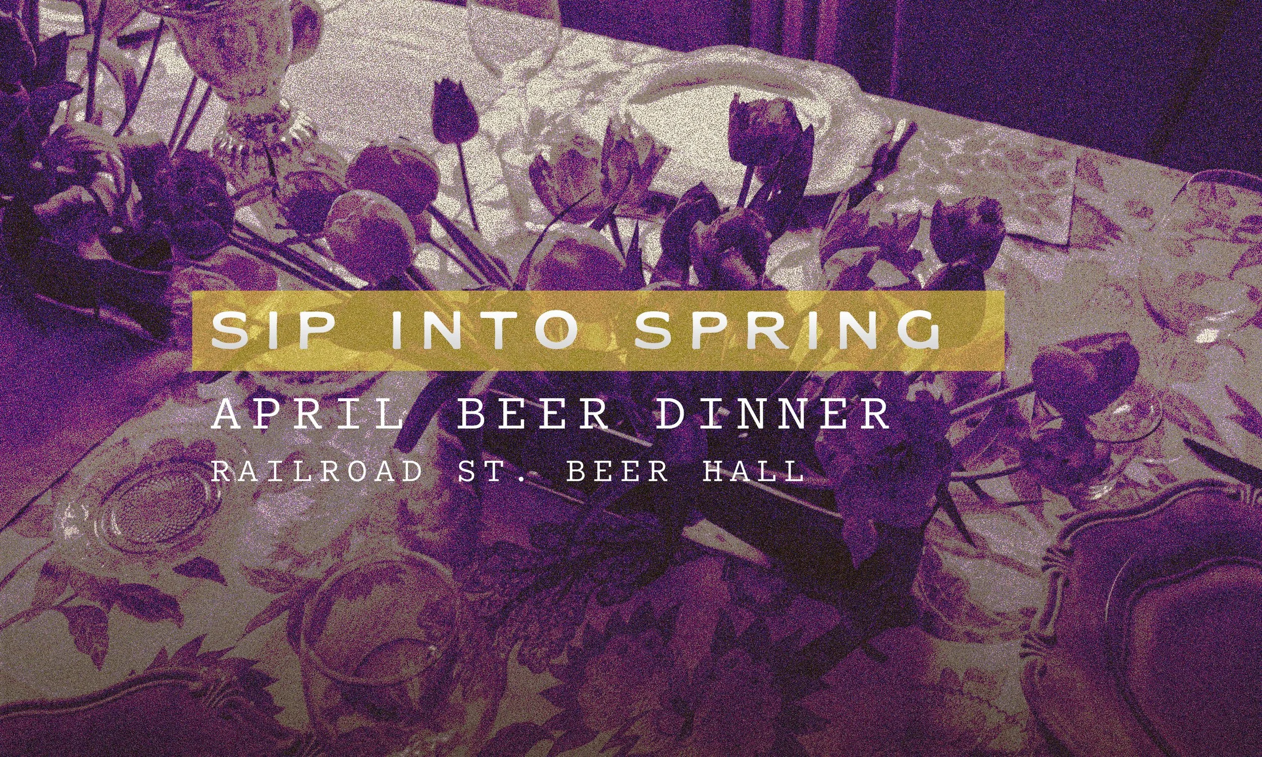 Sip Into Spring: April Beer Dinner