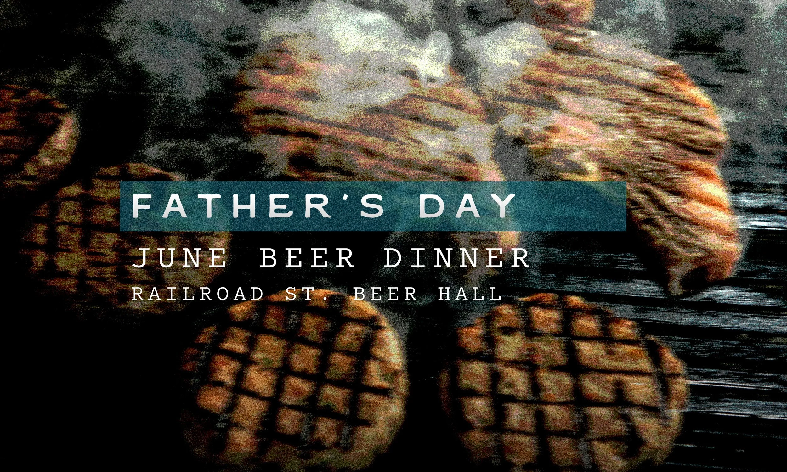 Father’s Day: June Beer Dinner