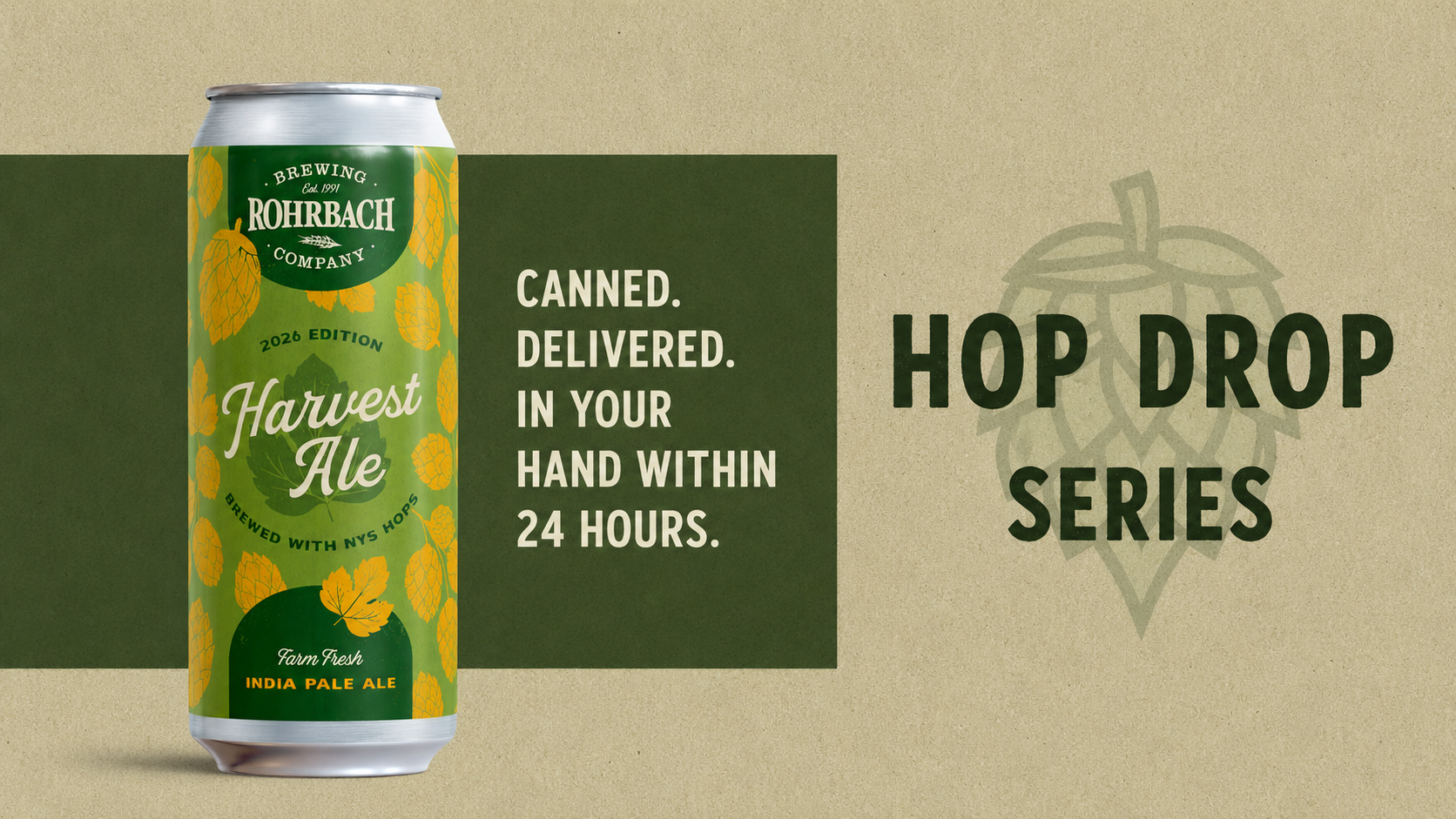 Rohrbach Harvest Ale can beside Hop Drop Series graphic promoting 24-hour freshness.