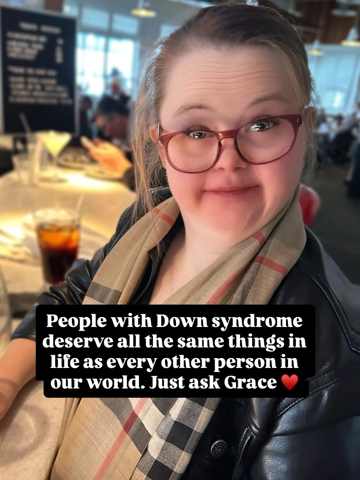 People with Down syndrome deserve all the same things in life as every other person in our world. Just ask Grace. Strike up a conversation with Grace and you will quickly realize her worth in this world and you&rsquo;ll smile a lot too:) Last night I