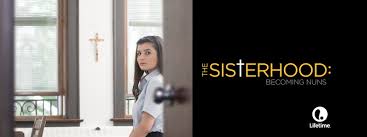 The Sisterhood: Becoming Nuns