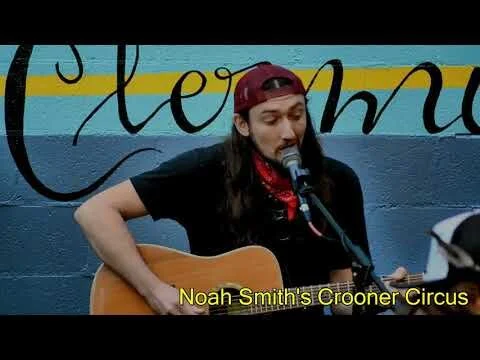 NOAH SMITH'S CROONER CIRCUS AUG 1 2020 MASHUP