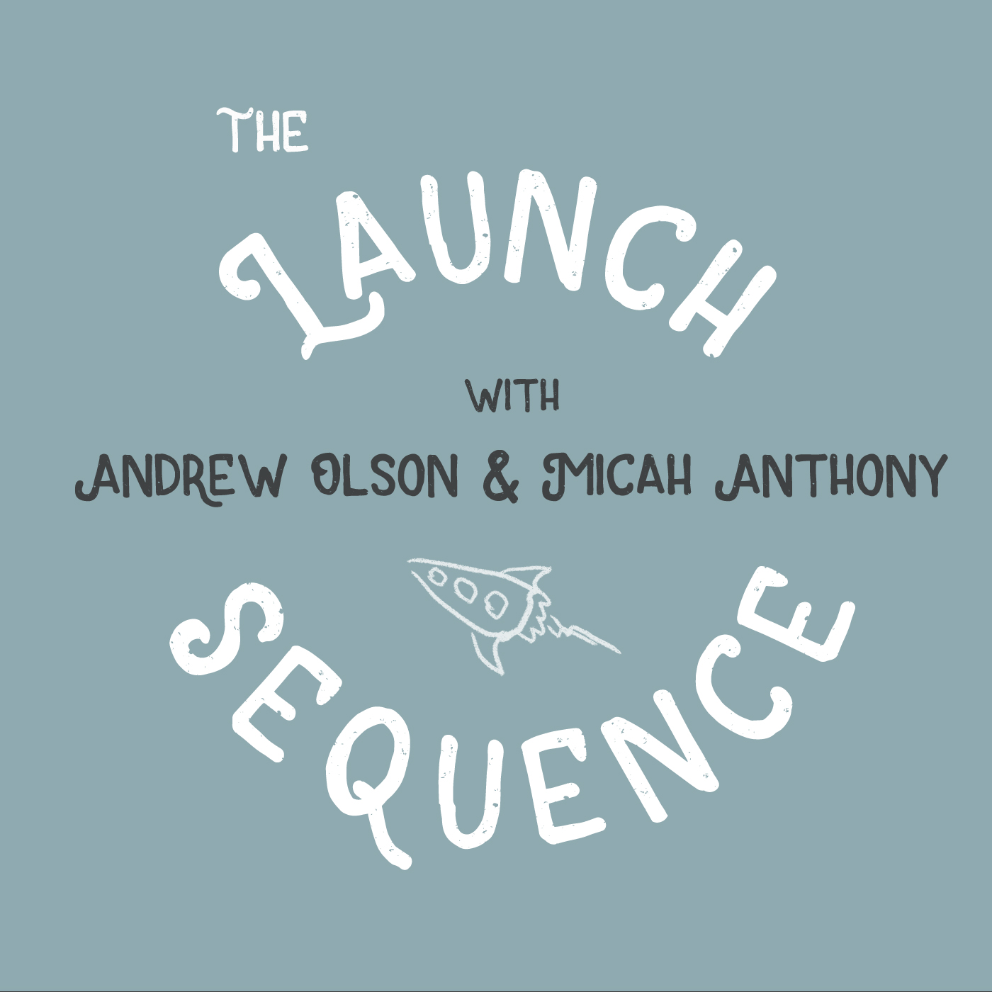 The Launch Sequence