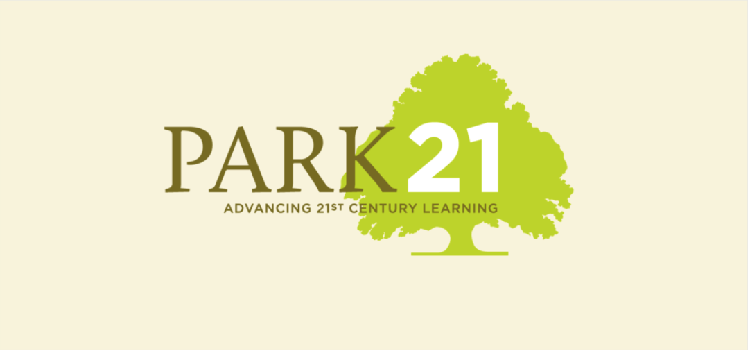 Park 21: Advancing 21st Century Learning