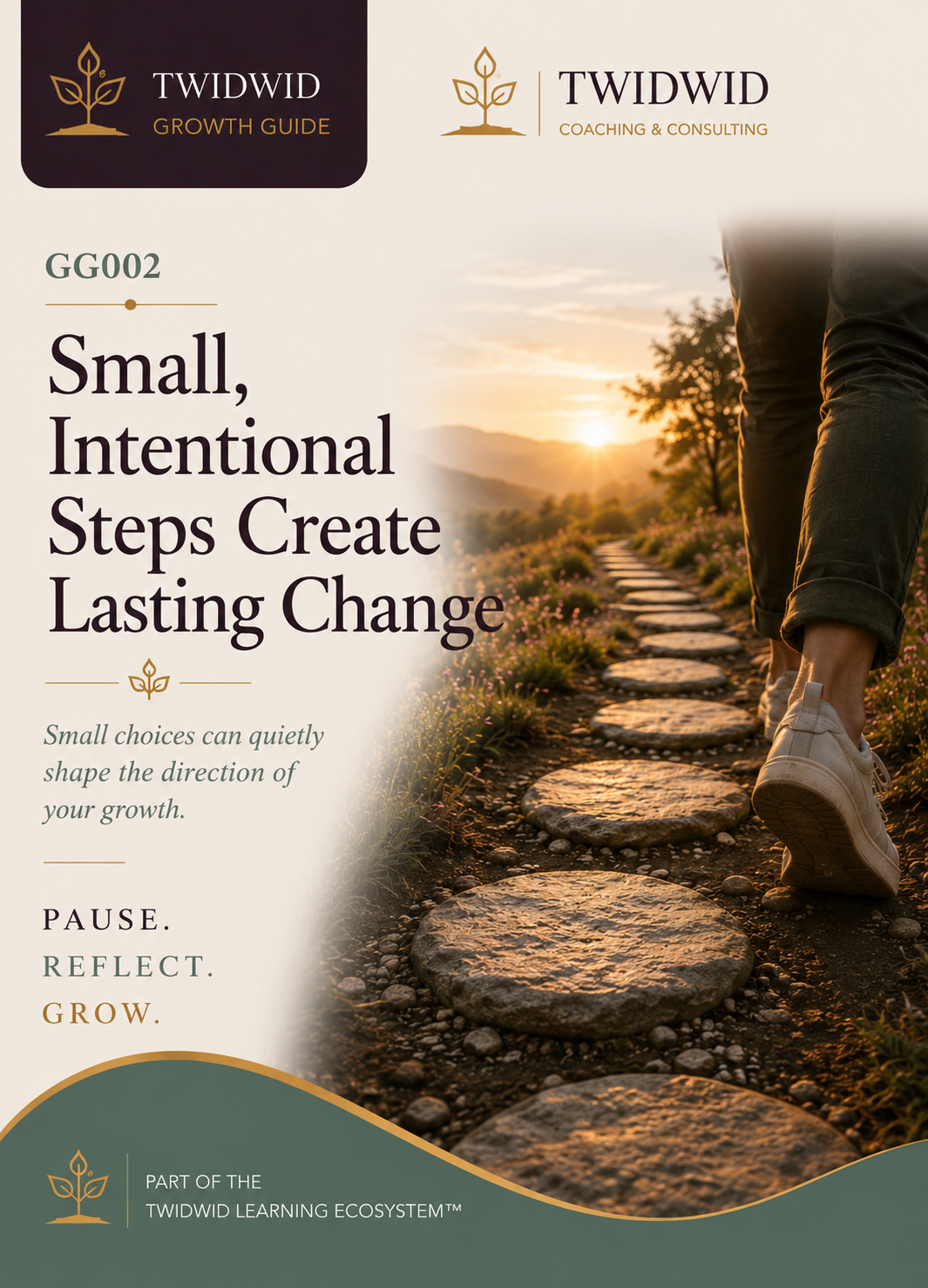 Small, Intentional Steps Create Lasting Change