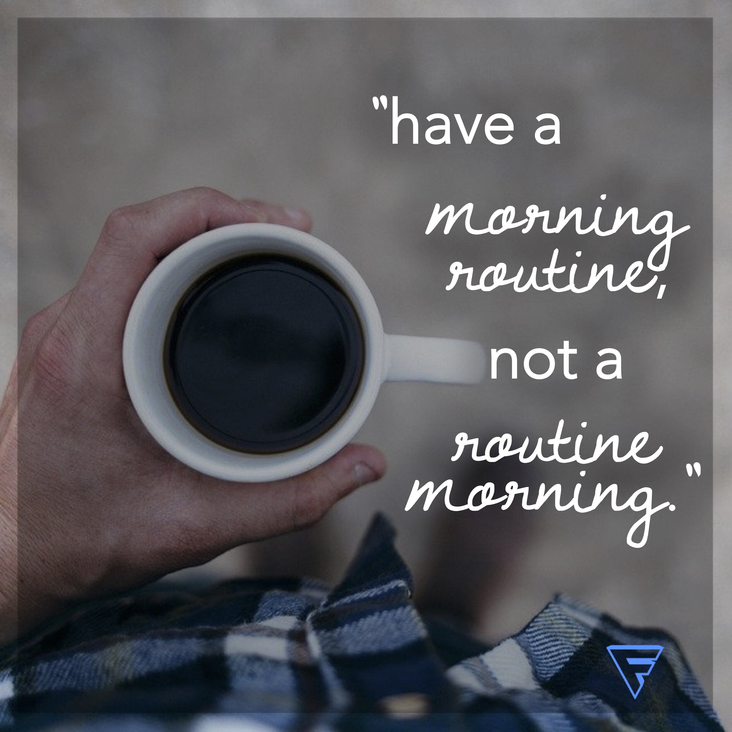 #908 A Routine Morning?