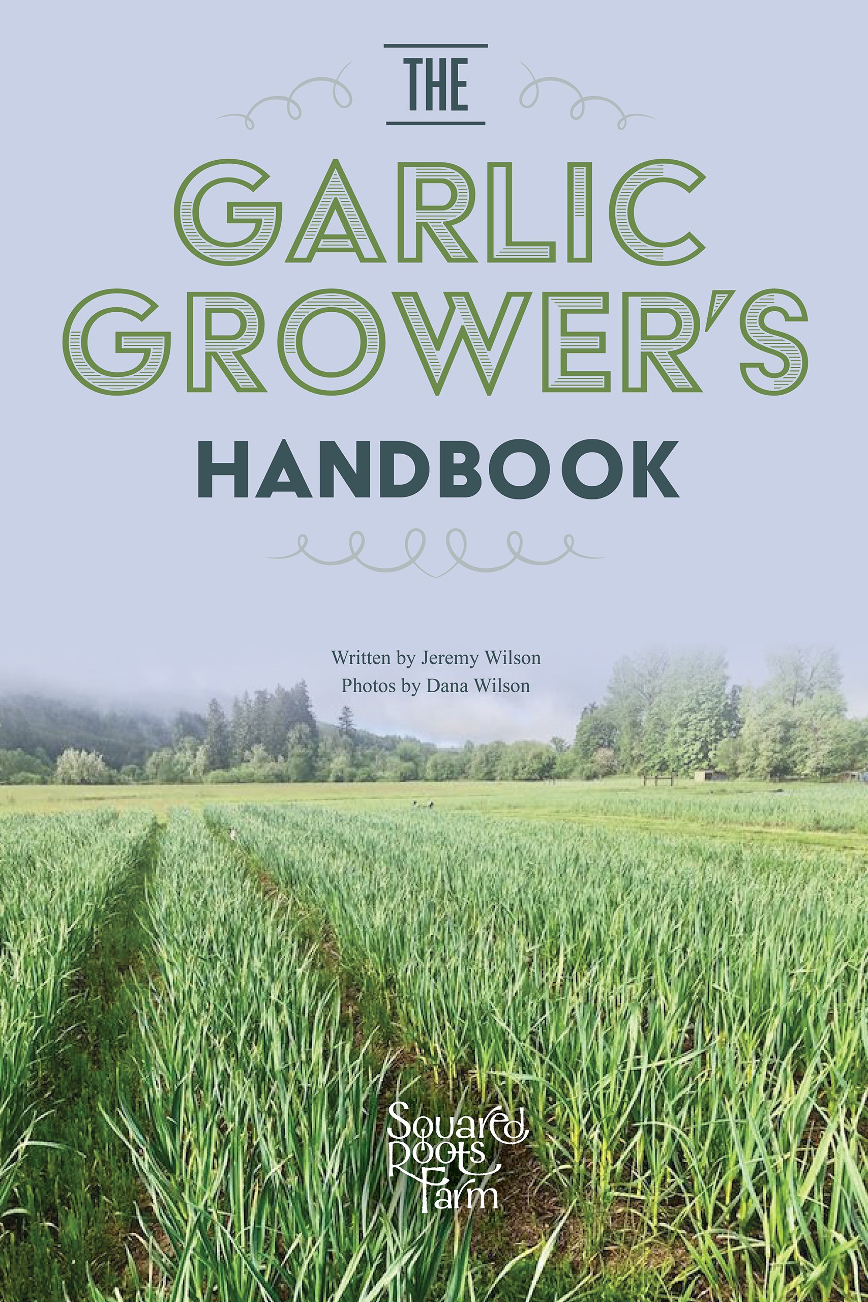 The Garlic Grower's Handbook - eBook