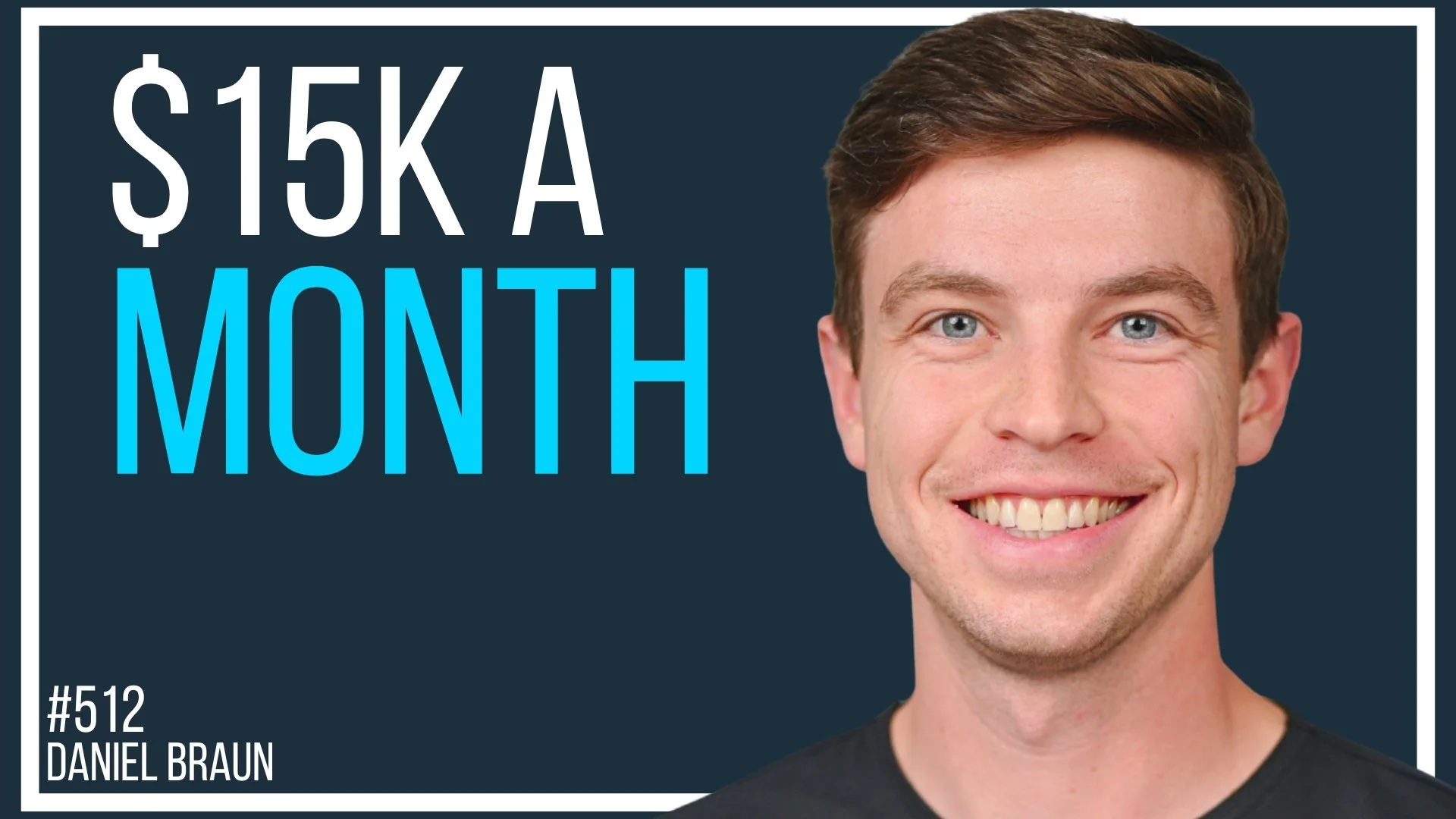 He Changed This Video's Title 9 Times Before It Took Off | Daniel Braun