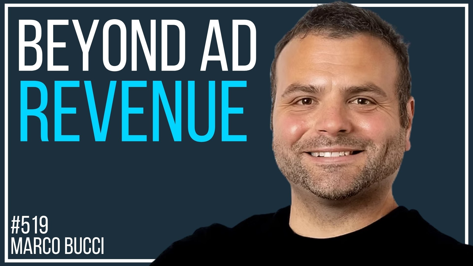 Evergreen Videos and a Business Beyond Ads with Marco Bucci