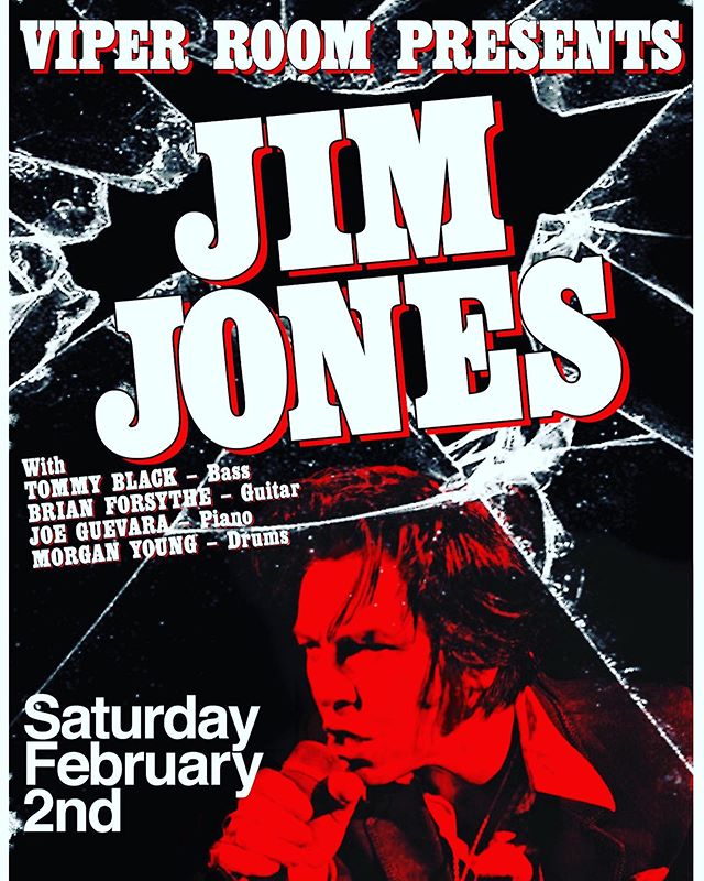 Excited to announce Hypnotics frontman JIM JONES will be doing a one off solo gig at @theVIPERroom Saturday!