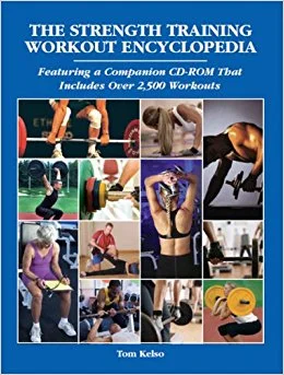 The Strength Training Workout Encyclopedia