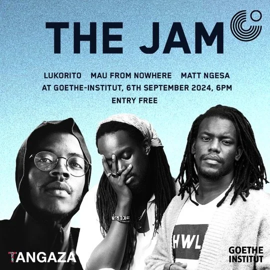 The Jam: Get To Know Lukorito, mau from nowhere and Matt Ngesa