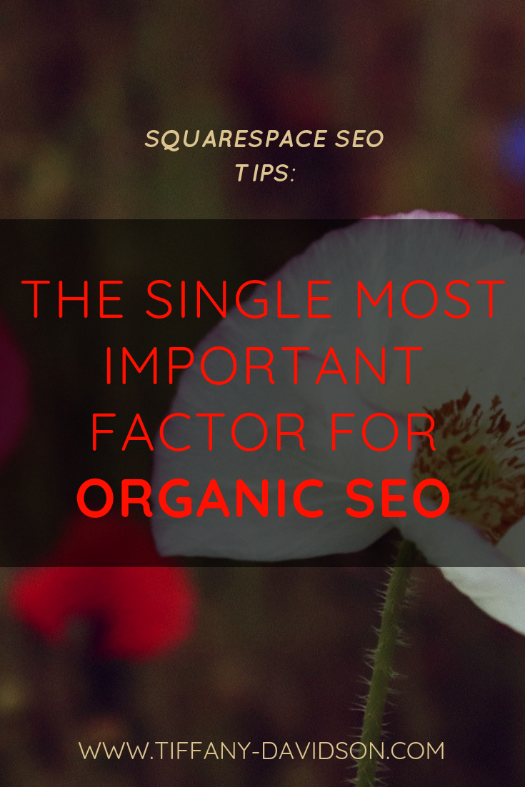 Squarespace SEO Tips Most Important factor For Organic SEO Blogging For SEO.png