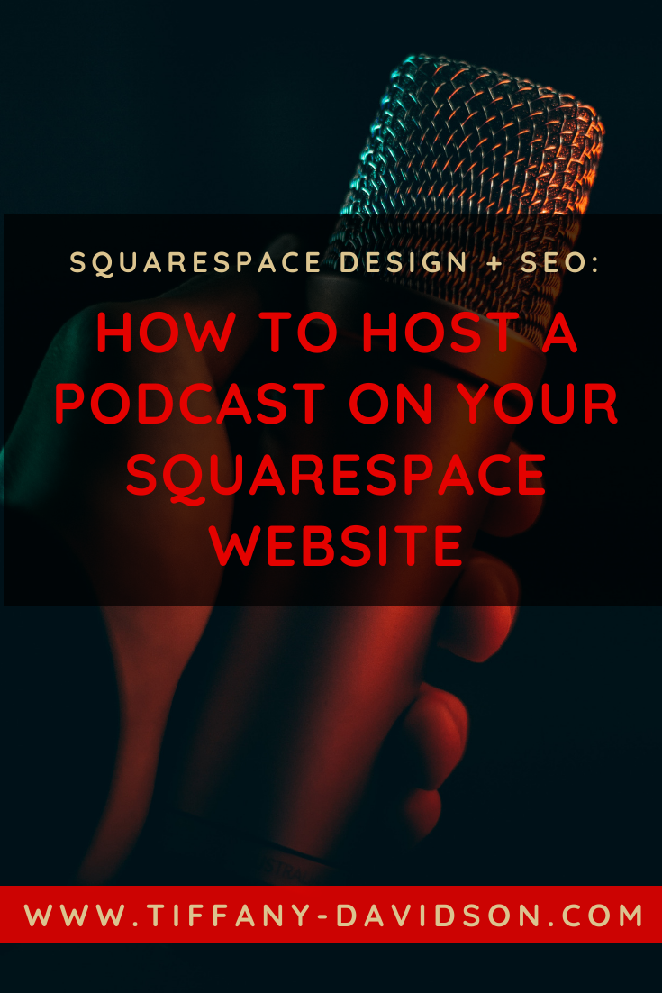 How To Host A Podcast On Your Squarespace Website