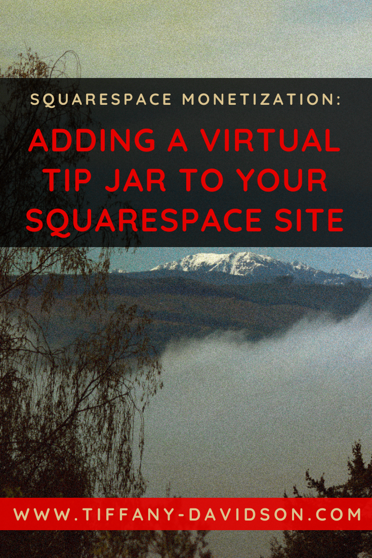 Adding a Virtual Tip Jar to Your Squarespace Site