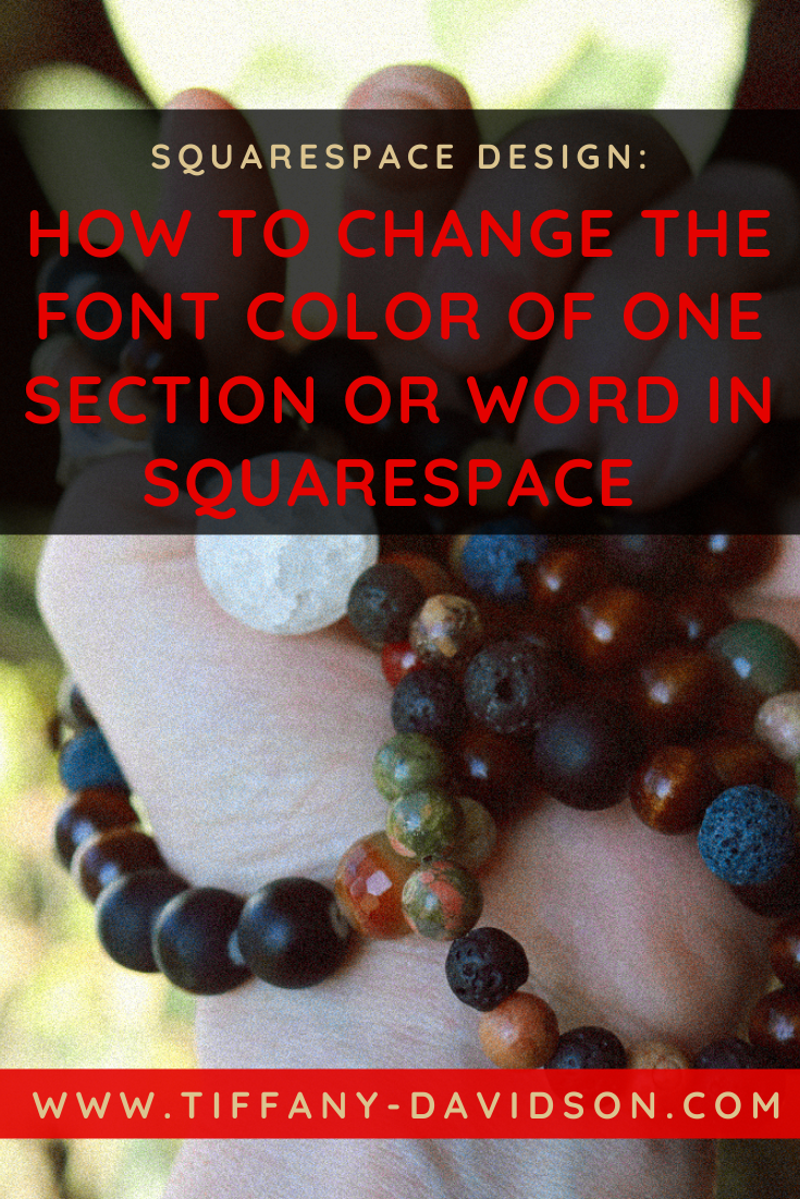 How to Change the Font Color of One Section or Word in Squarespace 