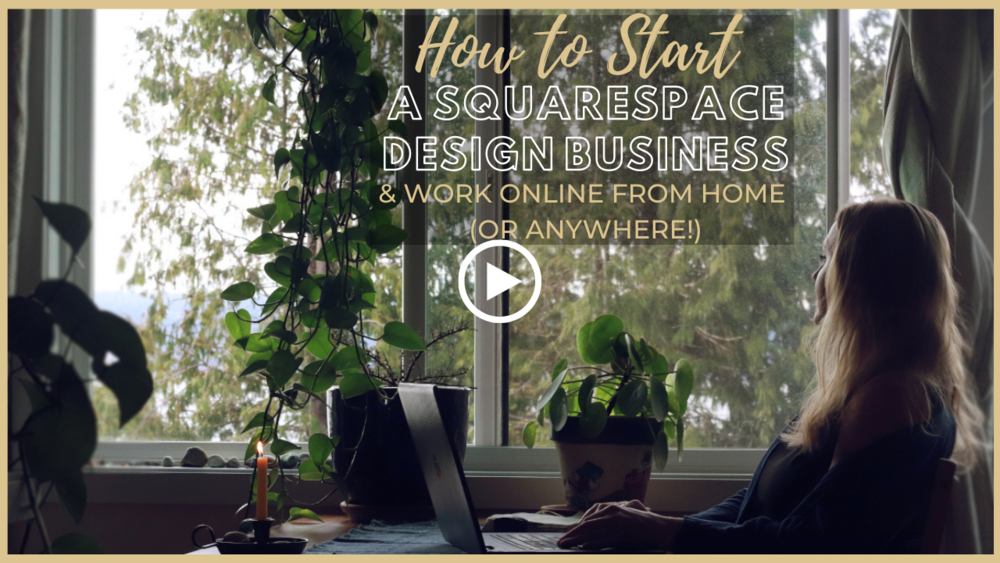 How to Start Squarespace Designer Business - Become Squarespace Designer.png