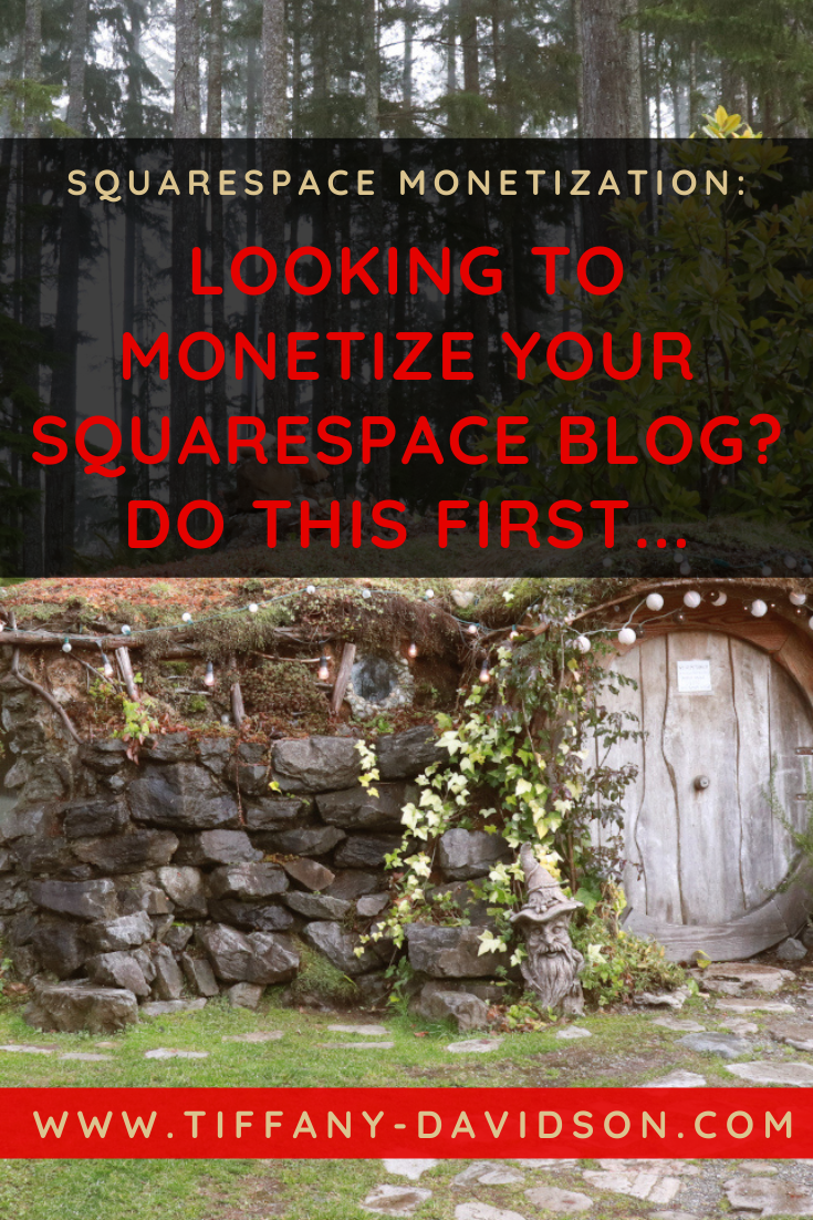 Looking to Monetize Your Squarespace Blog? Do This First...