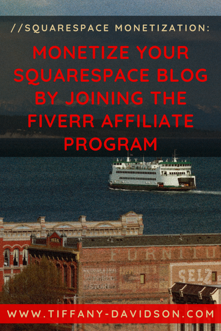 Monetize Your Squarespace Blog by Joining the Fiverr Affiliate Program